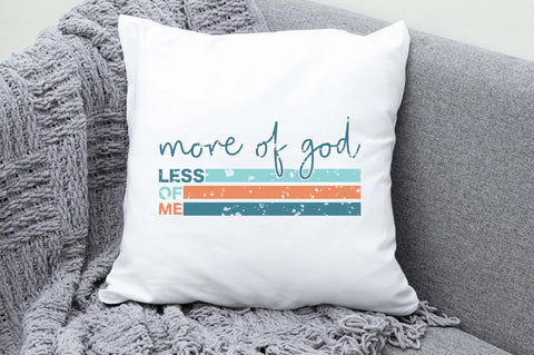 More Of God Less Of Me Christian Sublimation Sublimation Jagonath Roy 