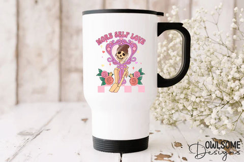 More Self Love Skeleton Mirror PNG Valentine Sublimation Owlsome.Designs 