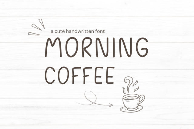 Morning Coffee - Cute Handwritten Font Font ChiraaDesign 