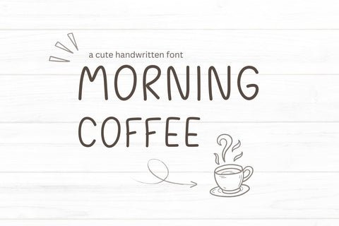 Morning Coffee - Cute Handwritten Font Font ChiraaDesign 