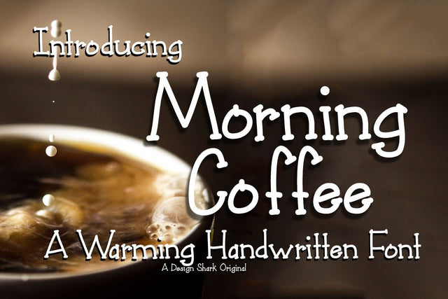 Morning Coffee Font Design Shark