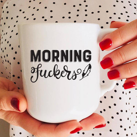 Morning Fuckers Adult SVG Design | So Fontsy SVG Crafting After Dark 