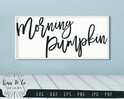 Morning Pumpkin SVG Files | Fall SVG | Autumn SVG | Pumpkins SVG | Fall List SVG | Commercial Use | Cut File (875907127) SVG Ivan & Co. Designs 