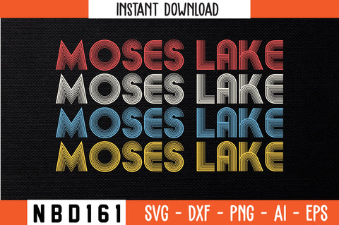MOSES LAKE T-Shirt Design SVG Nbd161 