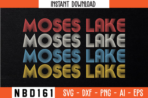 MOSES LAKE T-Shirt Design SVG Nbd161 