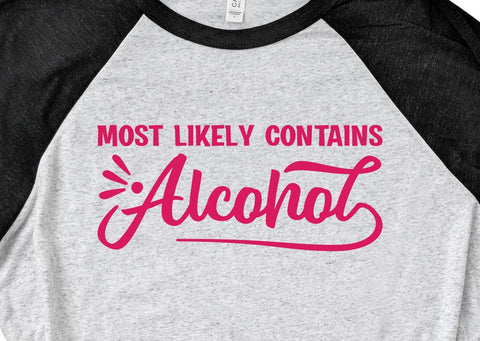 Most Likely Contains Alcohol Funny Adult Shirt SVG Design SVG Crafting After Dark 