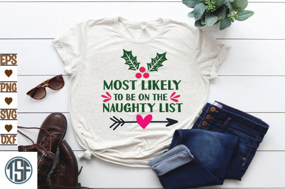 Most Likely To Be On The Naughty List SVG thesvgfactory 