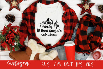 Most Likely to Feed Santa's Reindeer SVG Free For Commercial Use SVG Sintegra 