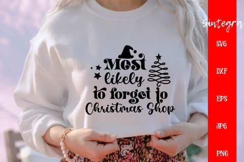 Most Likely To Forget to Christmas Shop SVG Free For Commercial Use SVG Sintegra 