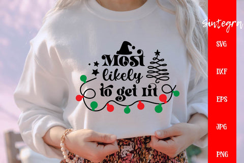 Most Likely To Get Lit SVG Free For Commercial Use SVG Sintegra 