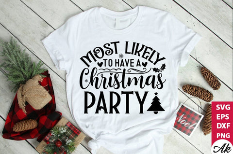Most likely to have a christmas party SVG SVG akazaddesign 