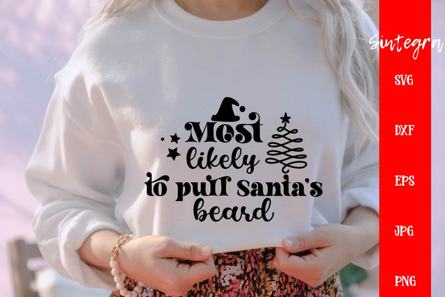 Most Likely To Pull Santa's Beard SVG Free For Commercial Use SVG Sintegra 