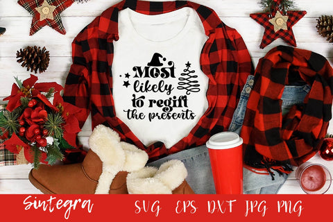Most Likely To Regift The Presents SVG Free For Commercial Use SVG Sintegra 