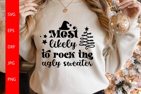 Most Likely To Rock The Ugly Sweater SVG Free For Commercial Use SVG Sintegra 