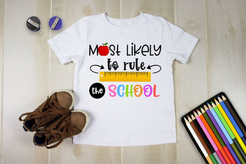 Most Likely to Rule the School I Back to School Sublimation Sublimation Happy Printables Club 