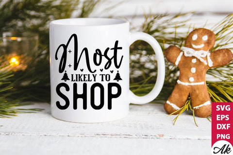 Most likely to shop SVG SVG akazaddesign 