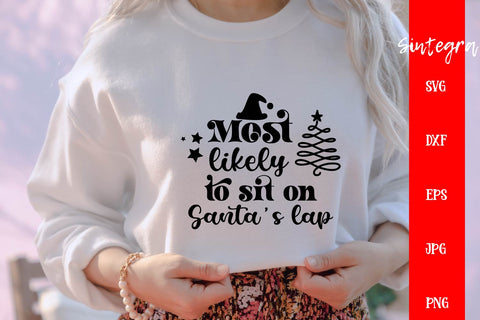 Most Likely To Sit on Santa's Lap SVG Free For Commercial Use SVG Sintegra 