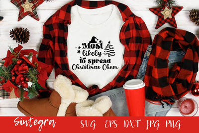 Most Likely To Spread Christmas Cheer SVG Free For Commercial Use SVG Sintegra 