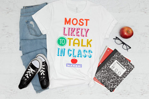 Most Likely To Talk I Back to School Sublimation I First Day Sublimation Happy Printables Club 