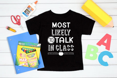 Most Likely To Talk in Class I Back to School SVG I School SVG Happy Printables Club 