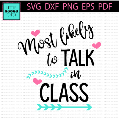 Most Likely To Talk In Class SVG Little Pixel Chick 