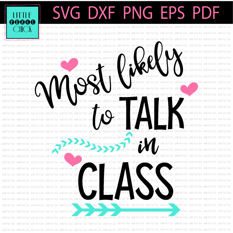 Most Likely To Talk In Class SVG Little Pixel Chick 