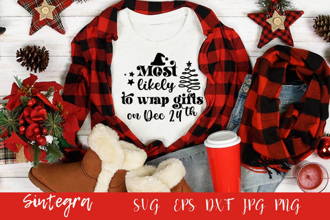 Most Likely To Wrap Gifts on 24th SVG Free For Commercial Use SVG Sintegra 