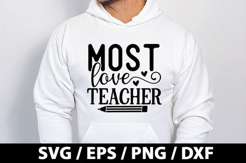 Most love teacher SVG SVG akazaddesign 