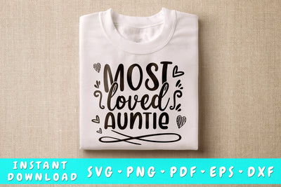Most Loved Auntie SVG SVG HappyDesignStudio 