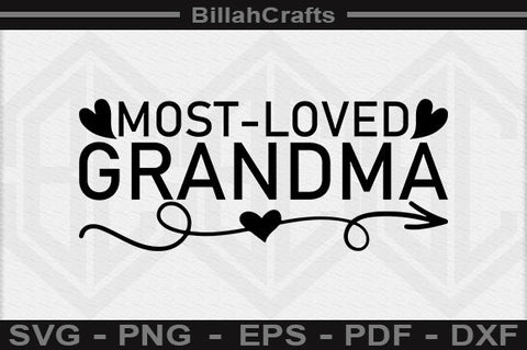 Most Loved Grandma SVG File SVG BillahCrafts 