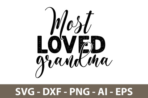 most loved grandma svg SVG nirmal108roy 