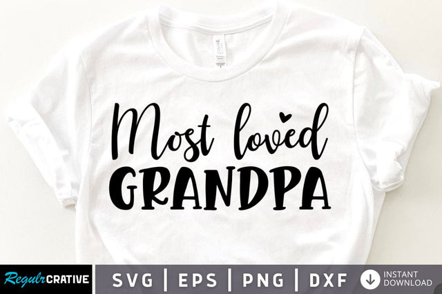 Most loved grandpa SVG SVG Regulrcrative 