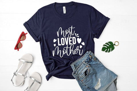 Most Loved Mother, Mom SVG Cutting File SVG CraftLabSVG 