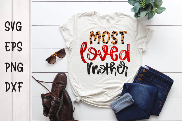 Most loved mother Sublimations design SVG Svgcraft 