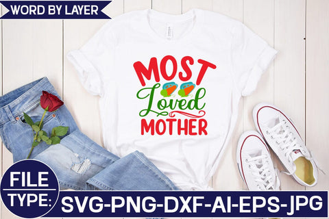 Most Loved Mother SVG Cut File SVG Studio Innate 