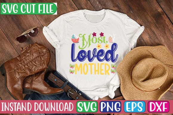 Most Loved Mother SVG Cut File SVG Studio Innate 