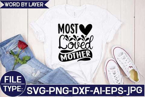 Most Loved Mother SVG Cut File SVG Studio Innate 