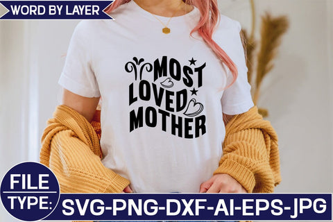Most Loved Mother SVG Cut File SVG Studio Innate 