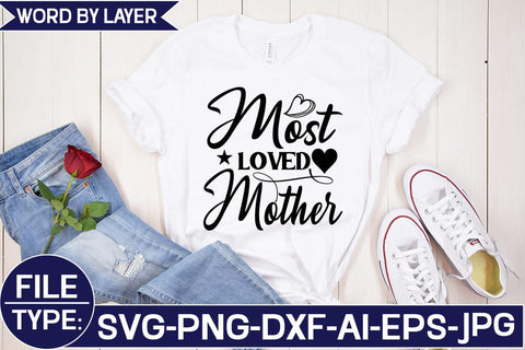 Most Loved Mother SVG Cut File SVG Studio Innate 