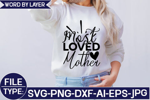 Most Loved Mother SVG Cut File SVG Studio Innate 
