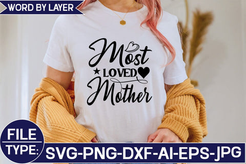 Most Loved Mother SVG Cut File SVG Studio Innate 