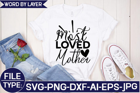 Most Loved Mother SVG Cut File SVG Studio Innate 