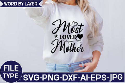 Most Loved Mother SVG Cut File SVG Studio Innate 