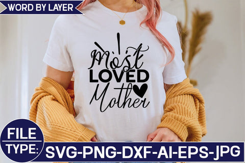 Most Loved Mother SVG Cut File SVG Studio Innate 