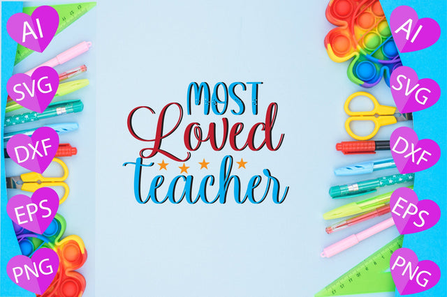 Most Loved Teacher SVG CraftlabSvg29 