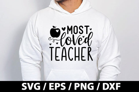 Most loved teacher SVG SVG akazaddesign 
