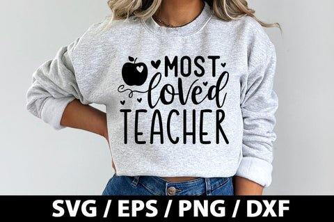 Most loved teacher SVG SVG akazaddesign 