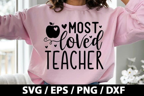 Most loved teacher SVG SVG akazaddesign 