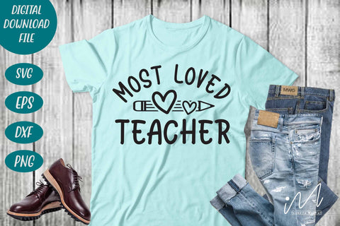 Most Loved Teacher svg, valentine teacher svg,Kindergarten Teacher Svg, Cool Teacher T-shirt svg, Cut files, Funny Teacher Svg SVG Isabella Machell 