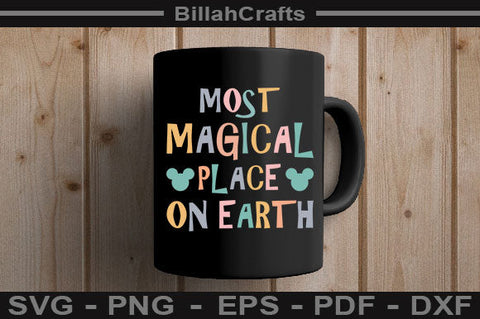 Most Magical Place On Earth SVG File SVG BillahCrafts 